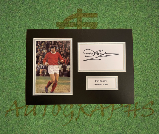 Don Rogers Swindon Town Signed Presentation Mount Display